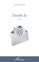 Double Je: Roman (French Edition) 2343030197 Book Cover