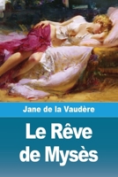 Le Rêve de Mysès (French Edition) 3988819549 Book Cover