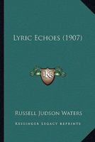 Lyric Echoes 1163970670 Book Cover