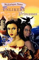 Unlikely Princesses 1439202184 Book Cover