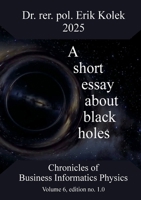 A short essay about black holes 3819212833 Book Cover