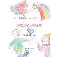Gogo and the Upside Down Umbrella 1524683175 Book Cover