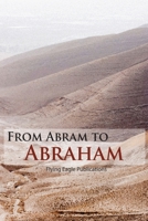 From Abram To Abraham (Old Testament) B07Y1YDY7M Book Cover