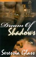 Dream of Shadows 1600430309 Book Cover