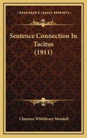 Sentence Connection In Tacitus 1437065589 Book Cover