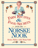 Farm Recipes and Food Secrets from the Norske Nook: The Midwest's #1 Roadside Cafe 0299172341 Book Cover