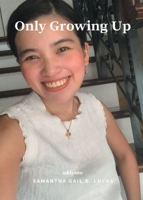 Only Growing Up 9355978146 Book Cover