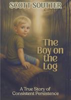 The Boy on the Log 1764373251 Book Cover