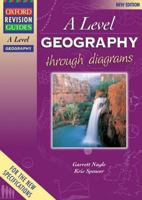 As And A Level Geography Through Diagrams (Oxford Revision Guides) 0199150729 Book Cover