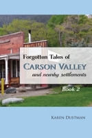 Forgotten Tales Of Carson Vally and Nearby Setllements Book 2 B09KNGCGT2 Book Cover