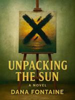 Unpacking the Sun: A Novel B0FP7VTXYJ Book Cover