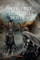 La Guerre des cinq mondes (French Edition) 2414573252 Book Cover