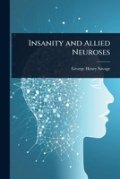 Insanity and Allied Neuroses 1023713187 Book Cover