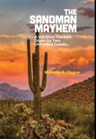 The Sandman Mayhem: A Vacation Tracked Down By Two Uninvited Guests B0DYQDFVXJ Book Cover