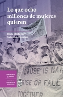 Lo que ocho millones de mujeres quieren (Spanish Edition) 9560016938 Book Cover