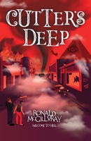 Cutter's Deep: Welcome to Hell 1777746248 Book Cover