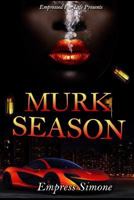 Murk Season: An 'I'm That Chick' Spinoff 1987734300 Book Cover