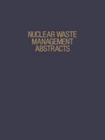 Nuclear Waste Management Abstracts 0306652021 Book Cover