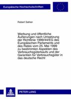 Werbung Und Oeffentliche Aeußerungen Nach Umsetzung Der Richtlinie 1999/44/Eg Des Europaeischen Parlaments Und Des Rates Vom 25. Mai 1999 Zu Bestimmte 3631571070 Book Cover