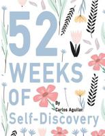52 Weeks of Self-Discovery: A Guided Journal of Self-Exploration: Weekly Writing Prompts American Football Player & Coach Cover Write & learn about yourself Become a better version of you Answer quest 1076688942 Book Cover