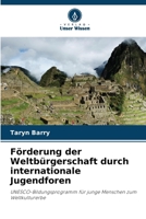 Förderung der Weltbürgerschaft durch internationale Jugendforen (German Edition) 6209835929 Book Cover
