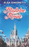 Mistletoe and the Mouse: A Novel B0F4WK39CW Book Cover