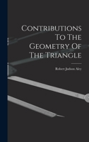 Contributions To The Geometry Of The Triangle B0BP89H5VQ Book Cover