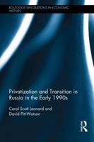 Privatization and Transition in Russia in the Early 1990s 1138904856 Book Cover
