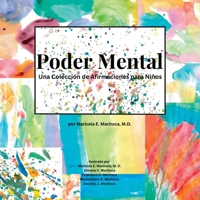 Poder Mental: Una Colección de Afirmaciones para Niños B0BW2K9DPX Book Cover