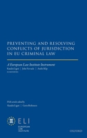 Preventing and Resolving Conflicts of Jurisdiction in EU Criminal Law 0198829116 Book Cover