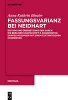 Fassungsvarianz Bei Neidhart: Edition Und Übersetzung Der Durch Die Berliner Handschrift R Angezeigten Doppelfassungen Mit Einem Textkritischen Kommentar (Hermaea. Neue Folge) 3110991047 Book Cover