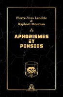 Aphorismes et pensées 2494863392 Book Cover