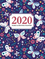 2020 Yearly and Monthly Planner: Calendar Schedule & Agenda Jan 2020 Through Dec 2020 Organizer Cute Butterfly 1708450319 Book Cover