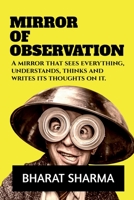 Mirror of Observation: A mirror that sees everything, understands, thinks and writes its thoughts on it. B09RGX4V9X Book Cover