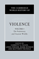 The Cambridge World History of Violence 1107120128 Book Cover