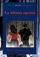 La Ltima Opci N: Violando La Ley 1463323832 Book Cover