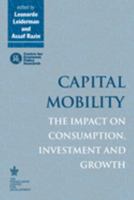Capital Mobility: The Impact on Consumption, Investment and Growth 0521142733 Book Cover