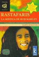 Rastafaris: La Mistica de Bob Marley (Canal Infinito) 9501770354 Book Cover