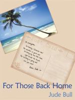 For Those Back Home 143437808X Book Cover