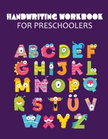 Handwriting Workbook For Preschoolers 1676624333 Book Cover