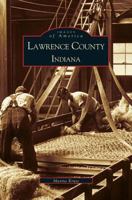 Lawrence County, Indiana 0738508063 Book Cover