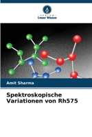 Spektroskopische Variationen von Rh575 (German Edition) 6209522483 Book Cover