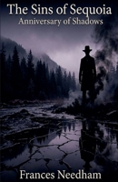 Anniversary Of Shadows (The Sins of Sequoia) B0H42DGNLR Book Cover