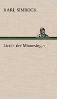 Lieder Der Minnesinger 3842493495 Book Cover