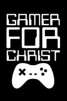 Gamer for Christ: Black Blank Lined Journal Notebook for Christian Video Gamers 1071139894 Book Cover