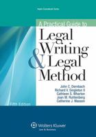 Practical Guide to Legal Writing and Legal Method 0837705134 Book Cover