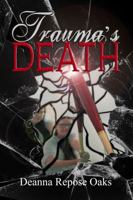 Trauma's Death 1956482032 Book Cover