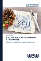 ESL VOCABULARY LEARNING STRATEGIES: What every teacher and student should know 6202446145 Book Cover