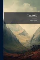 Thoma (Classic Reprint) 1147336903 Book Cover