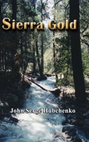 Sierra Gold 1737396734 Book Cover